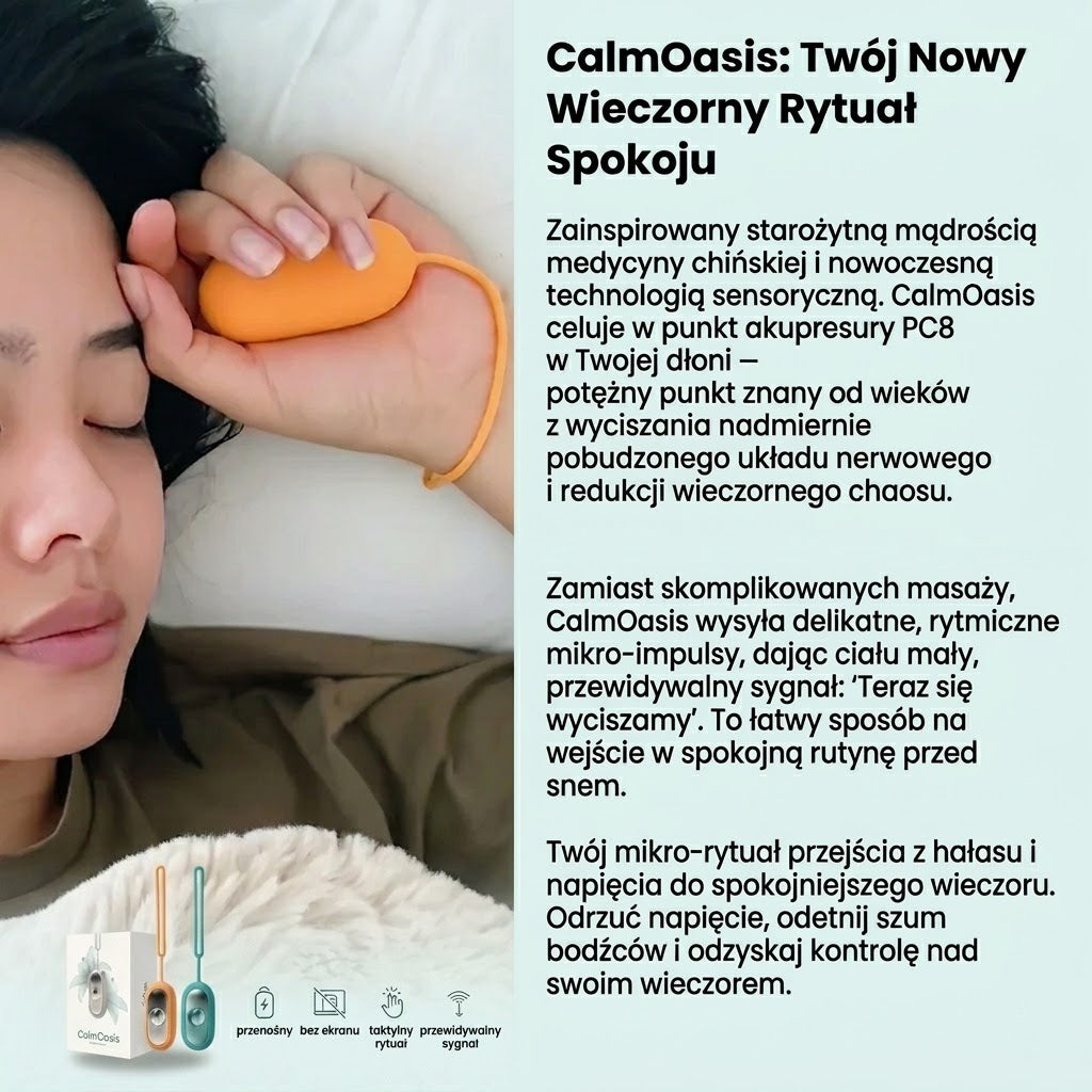CalmOasis® – mały rytuał wyciszenia przed snem